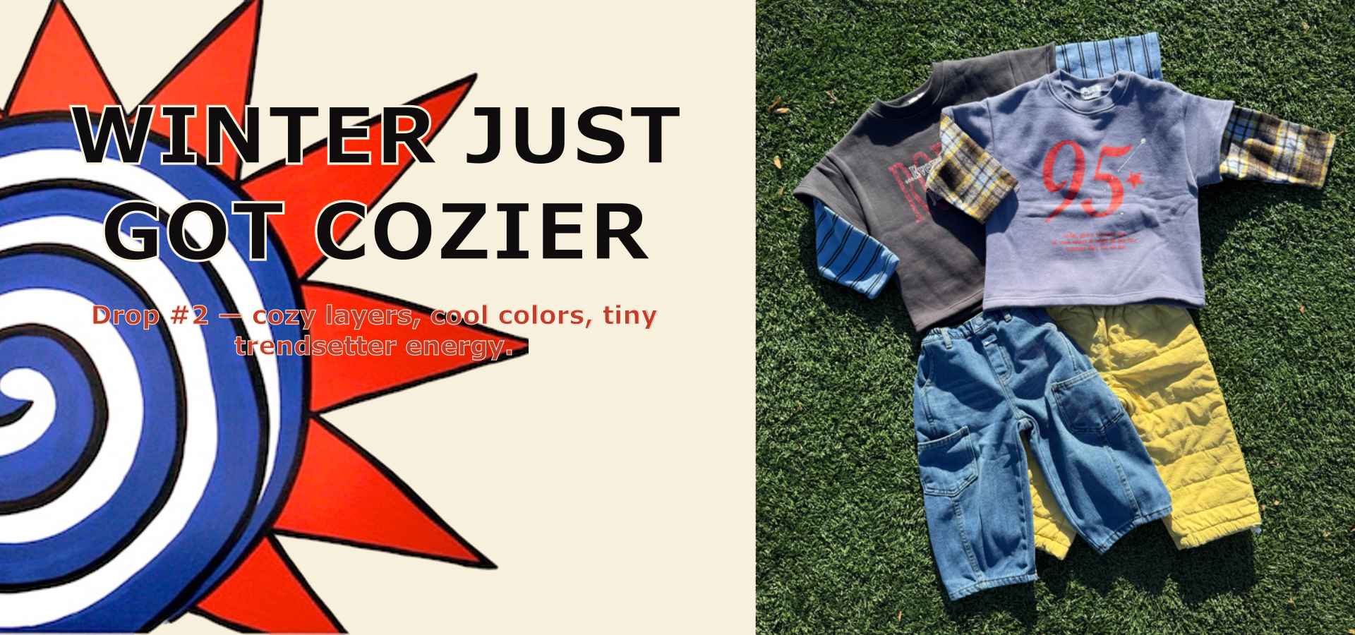 Children's clothing set with text 'Winter just got cozier' on a colorful abstract background